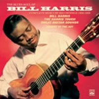 Bill Harris And Friends Blues-soul Of Bill Harris