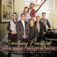 Haase, Ernie & Signature Band Something Beautiful