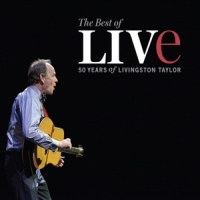 Taylor, Livingston Best Of Live: 50 Years Of Livingston Taylor