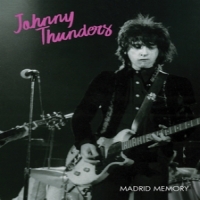 Thunders, Johnny Madrid Memory