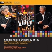 San Francisco Symphony San Francisco Symphony At 100