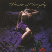 Theatre Of Tragedy Velvet Darkness They Fear