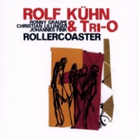 Kuhn, Rolf & Trio Rollercoaster