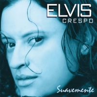 Crespo, Elvis Suavemente