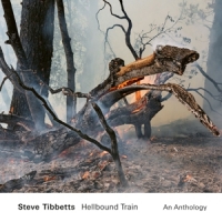 Tibbetts, Steve Hellbound Train: An Anthology