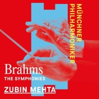 Munchner Philharmoniker & Zubin Mehta Brahms: The Symphonies