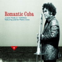 Torres, Juan Pablo Romantic Cuba -digi-
