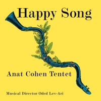 Anat Cohen Tentet Happy Song