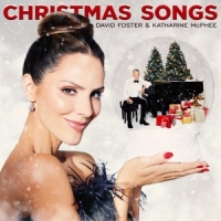 David Foster, Katharine Mcphee Christmas Songs