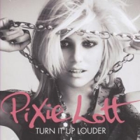 Lott, Pixie Turn It Up