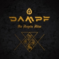 Dampf No Angels Alive -coloured-