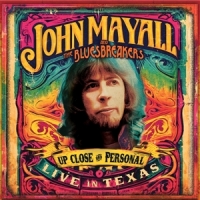 Mayall, John & The Bluesbreakers Up Close And Personal...live In Tex