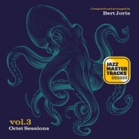 Joris, Bert Vol 3. Octet Sessions