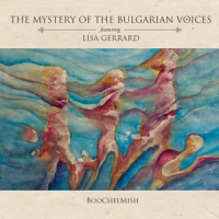 Mystery Of The Bulgerian Voices, The Feat. Lisa Ge Boocheemish