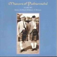 Brown, Robert U. & Robert B. Nicol Masters Of Piobaireachd Vol. 2