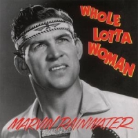 Rainwater, Marvin Whole Lotta Woman