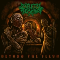 Skeletal Remains Beyond The Flesh (re-issue 2021)