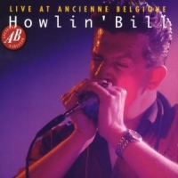 Howlin  Bill Live At Ancienne Belgique