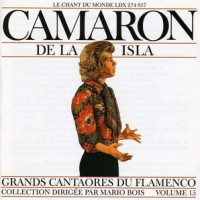 Camaron De La Isla Flamenco Vol. 15