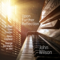 John Wilson Upon Further Reflection