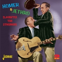 Homer & Jethro Slaughter The Standards