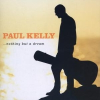 Kelly, Paul Nothing But A Dream