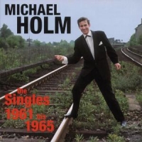 Holm, Michael Die Singles 1961-1965