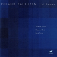 Arditti Quartet, The & Hildegard Kle Roland Dahinden  Silberen