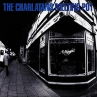 Charlatans Melting Pot -best Of-