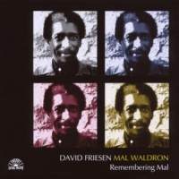 Friesen, David Remembering Mal