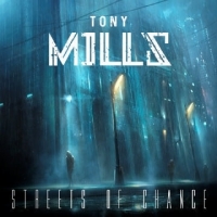 Mills, Tony Streets Of Chance