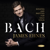 Ehnes, James J.s. Bach Sonatas And Partitas For