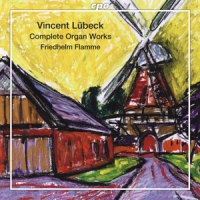 Lubeck, V. Complete Organ Works