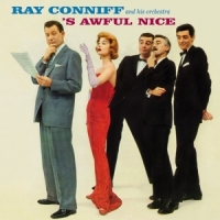 Conniff, Ray 's Awful Nice + Say It With Music
