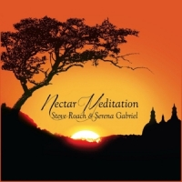 Gabriel, Serena -feat. Steve Roach- Nectar Meditation