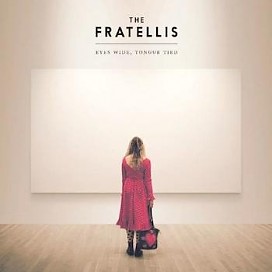 Fratellis Eyes Wide, Tongue Tied