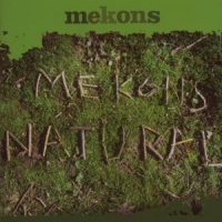 Mekons Natural