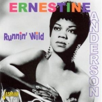 Anderson, Ernestine Runnin Wild