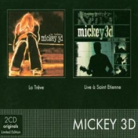 Mickey 3d La Treve/live St. Etienne