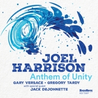 Harrison, Joel With Norah Jones, Uri Caine, David Anthem Of Unity