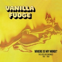 Vanilla Fudge Where Is My Mind- The Atco Recordings 1967 196