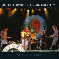 Peter Rowan Crucial Country