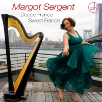 Sergent, Margot Douce France Sweet France