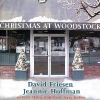 Friesen, David & Jeannie Hoffman Christmas At Woodstock