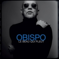 Pascal Obispo Le Beau Qui Pleut