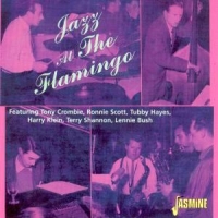 Crombie, Tony Group Jazz At The Flamingo.feat