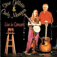 Steve Gillette & Cindy Mangsen Live In Concert