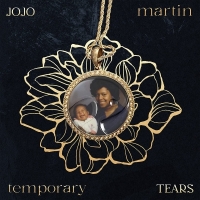 Martin, Jojo Temporary Tears