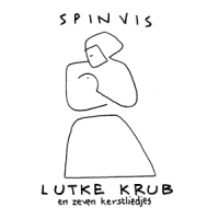 Spinvis Lutke Krub En Zeven Kerstliedjes