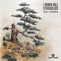 Down Hill Strugglers, The Old Juniper